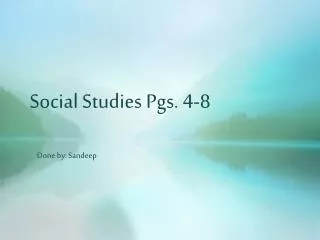 Social Studies Pgs. 4-8