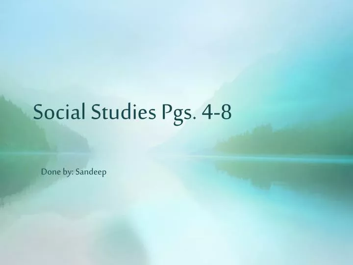 social studies pgs 4 8