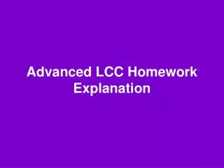 Advanced LCC Homework Explanation