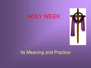 HOLY WEEK