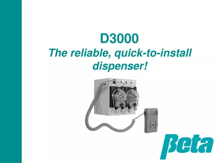 d3000 the reliable quick to install dispenser