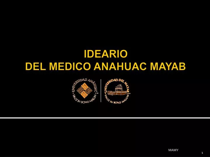 ideario del medico anahuac mayab