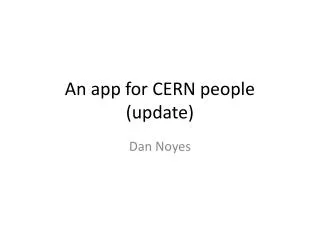 An app for CERN people (update)
