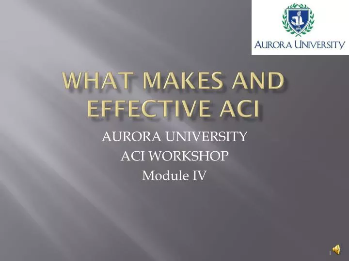 what makes and effective aci