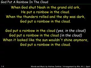 God Put A Rainbow In The Cloud