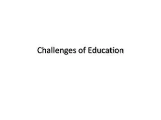 Challenges of Education