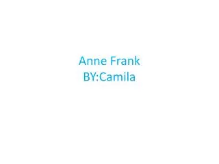 Anne Frank BY:Camila