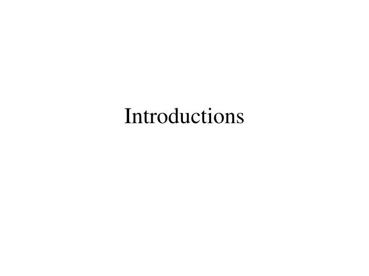 introductions