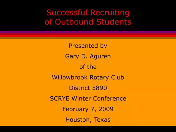successful recruiting of outbound students