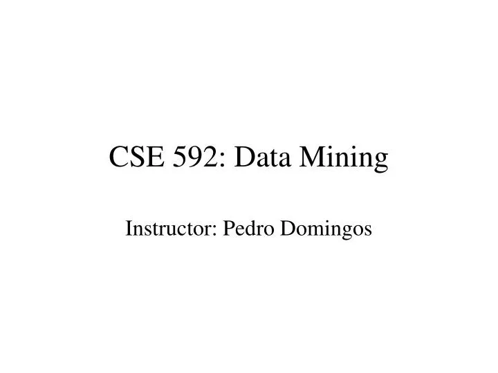cse 592 data mining