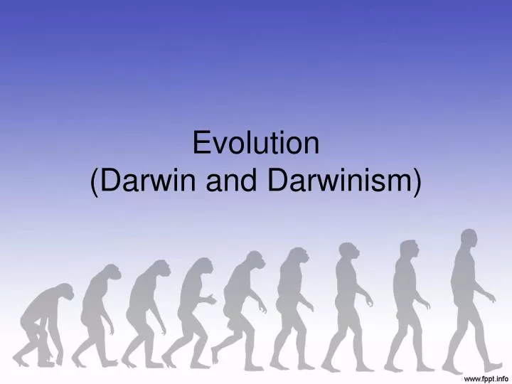 evolution darwin and darwinism