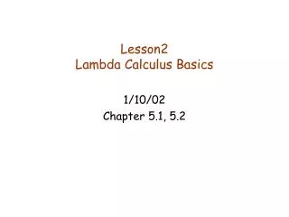 Lesson2 Lambda Calculus Basics