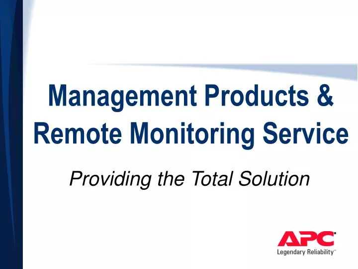management products remote monitoring service