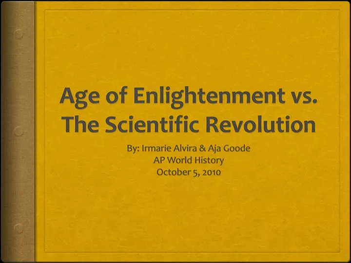age of enlightenment vs the scientific revolution