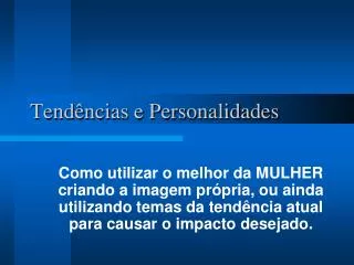 tend ncias e personalidades
