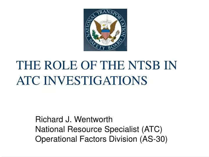 the role of the ntsb in atc investigations
