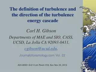 The definition of turbulence and the direction of the turbulence energy cascade