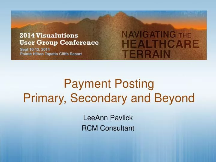 payment posting primary secondary and beyond