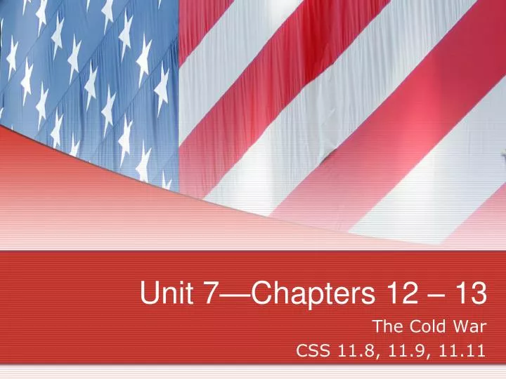 unit 7 chapters 12 13