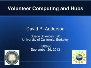 Volunteer Computing and Hubs