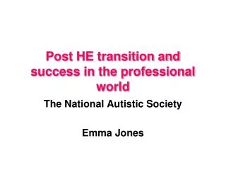 Post HE transition and success in the professional world