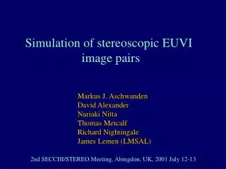 Simulation of stereoscopic EUVI image pairs