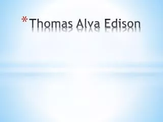 thomas alva edison