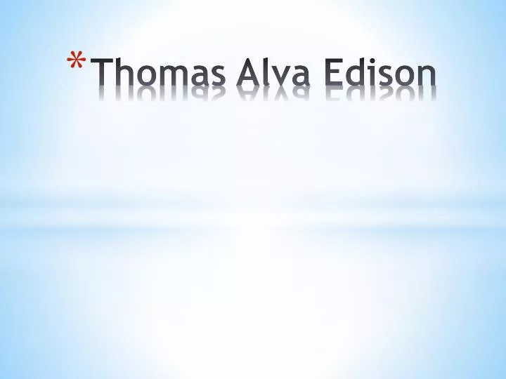 thomas alva edison