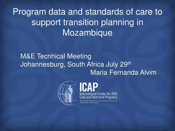 program data and standards of care to support transition planning in mozambique