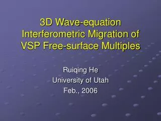 3D Wave-equation Interferometric Migration of VSP Free-surface Multiples