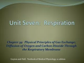 Unit Seven: Respiration