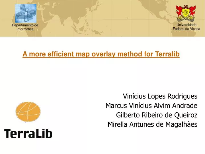 a more efficient map overlay method for terralib