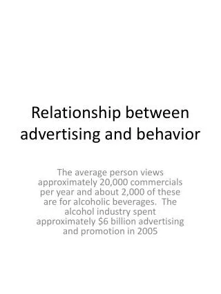 Relationship between advertising and behavior