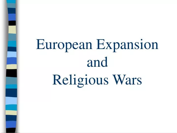 european expansion and religious wars