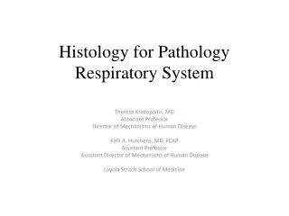 Histology for Pathology Respiratory System