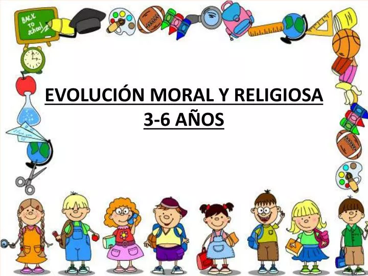 evoluci n moral y religiosa 3 6 a os