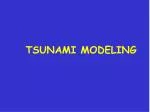 TSUNAMI MODELING - slide 1