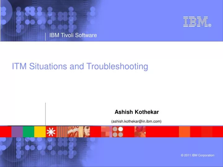 itm situations and troubleshooting