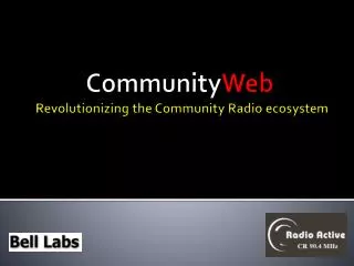 Community Web Revolutionizing the Community Radio ecosystem
