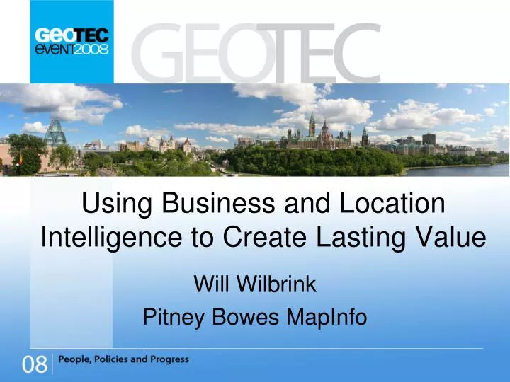 using business and location intelligence to create lasting value