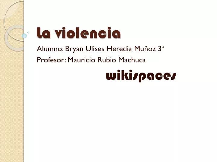 la violencia