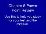 Chapter 5 Power Point Review - slide 1