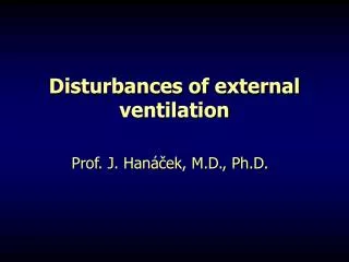 Disturbances of external ventilation