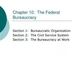 Chapter 10: The Federal Bureaucracy