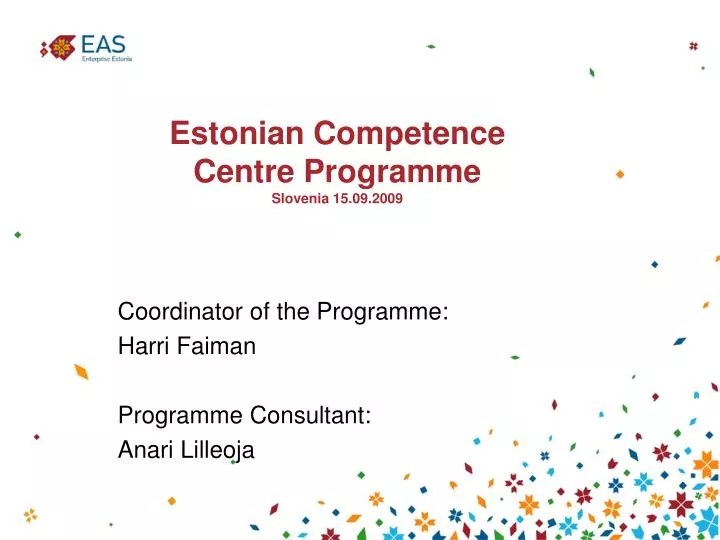 estonian competence centre programme slovenia 15 09 2009