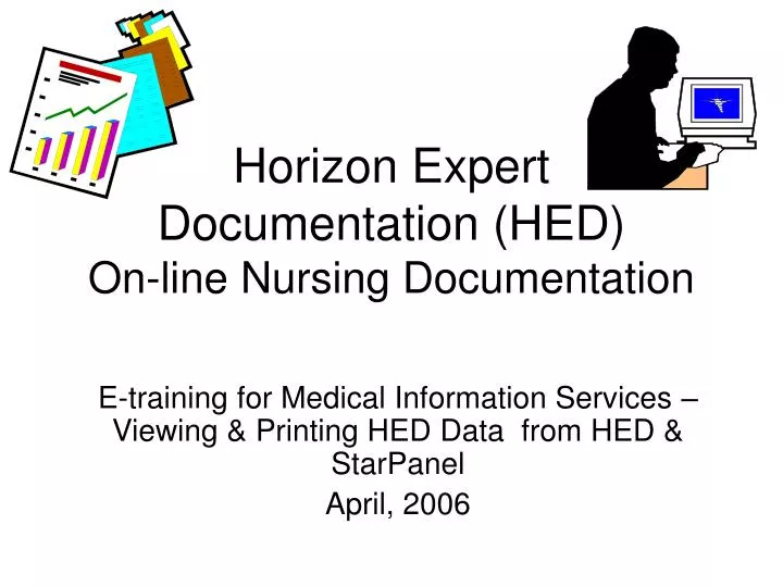 horizon expert documentation hed on line nursing documentation