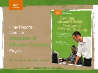 Final Reports from the Measures of Effective Teaching Project