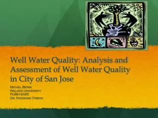 Well Water Quality: Analysis and Assessment of Well Water Quality in City of San Jose