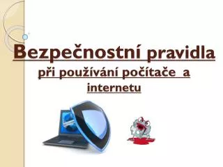 bezpe nostn pravidla p i pou v n po ta e a internetu