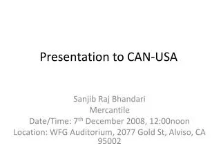 Presentation to CAN-USA